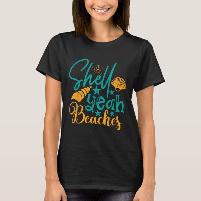 T-shirt Shell Ouais Beaches été (Devant)