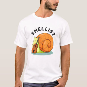 T-shirt Shellist Funny Snail Cello Pun