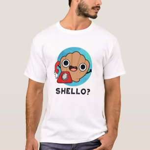 T-shirt Shello Funny Sea Shell Pun