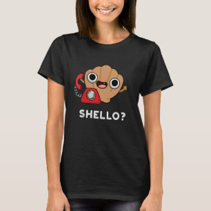 T-shirt Shello Funny Sea Shell Pun Dark BG