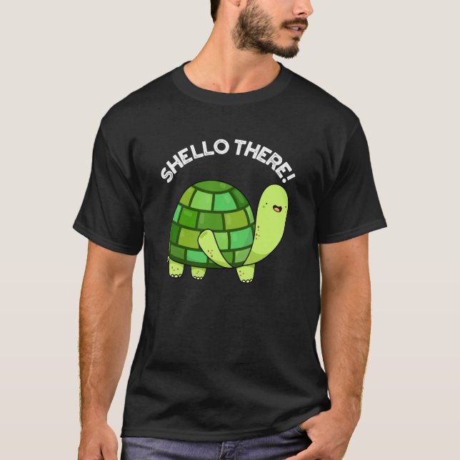 T-shirt Shello There Funny Tortoise Pun Dark BG (Devant)
