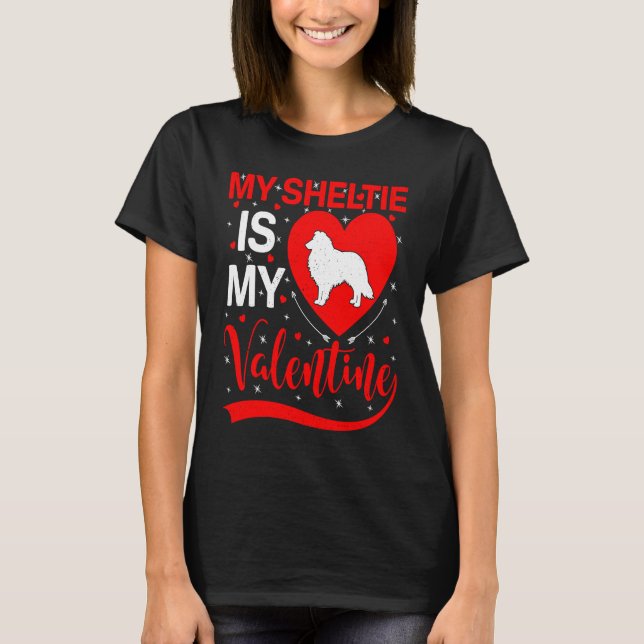 T-shirt Sheltie Is My Valentine Heart Shape Sheltie Dog Va (Devant)