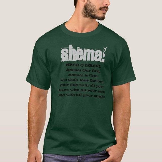 T-shirt SHEMA ! Entendez le tee - shirt d'O Israël (Devant)