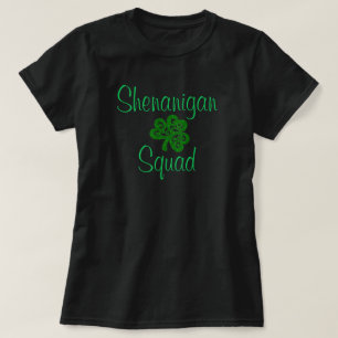 T-shirt Shenanigan Squad Shamrock