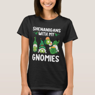 T-shirt Shenanigans Avec Mes Gnomies Heureux Saint Patrick