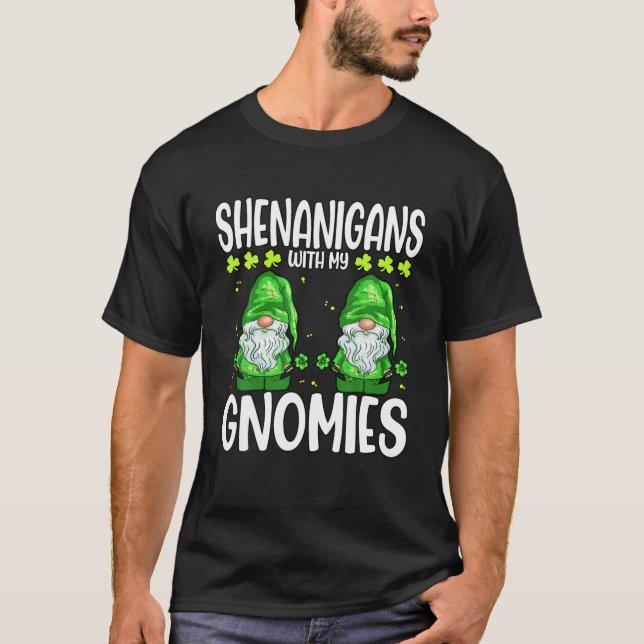 T-shirt Shenanigans Avec Mes Gnomies Shamrock St. Patricks (Devant)