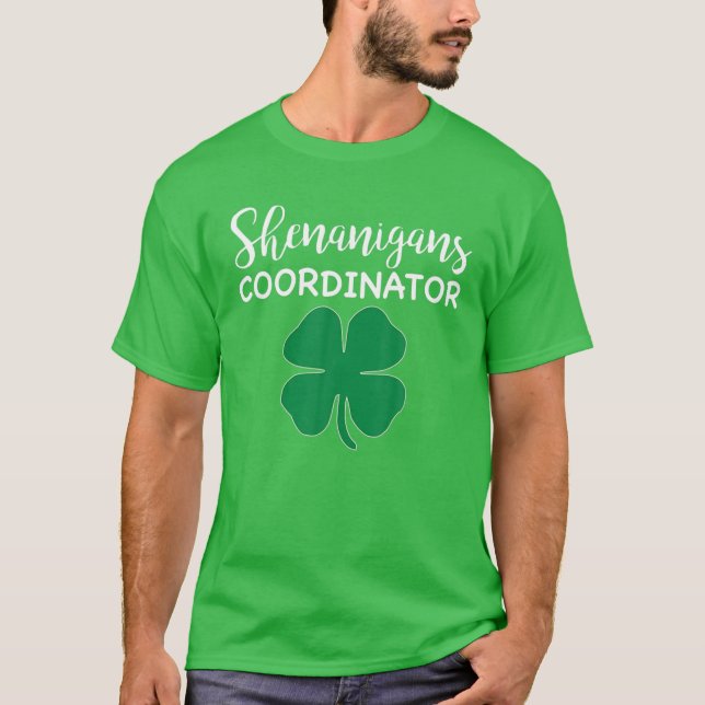 T-shirt Shenanigans Coordinator Funny Shamrock St Patrick' (Devant)