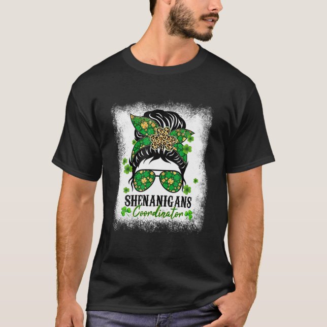T-shirt Shenanigans Coordinator Messy Bun Saint Patricks D (Devant)