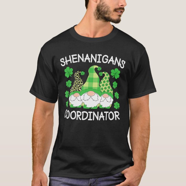 T-shirt Shenanigans Coordinator Teachers St. Patricks Day (Devant)