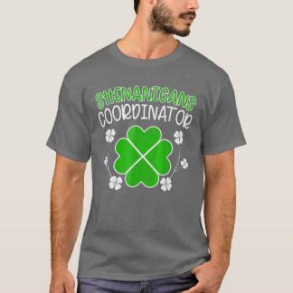 T-shirt Shenanigans Coordonnateur Funny Jour de la Saint P