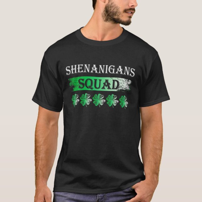 T-shirt Shenanigans Squad Funny St Patricks Day Correspond (Devant)