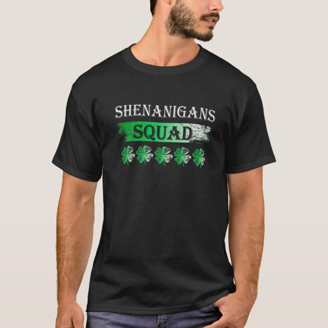 T-shirt Shenanigans Squad Funny St Patricks Day Correspond (Devant)