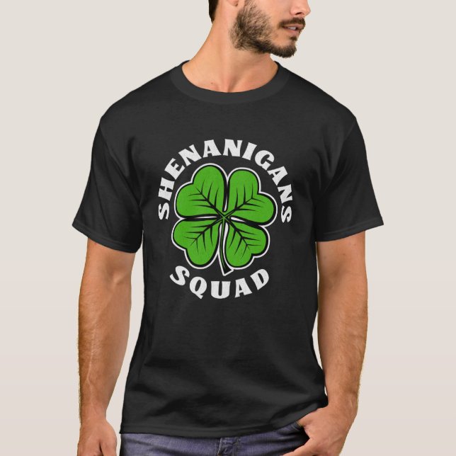 T-shirt Shenanigans Squad Saint Patrick s Day (Devant)