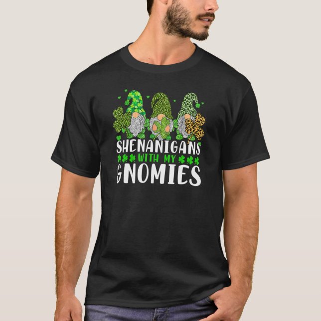 T-shirt Shenanigans With My Gnomies St Patrick's Day Gnome (Devant)