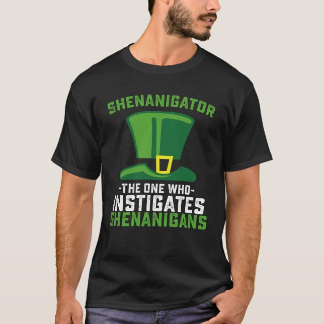 T-shirt Shenanigator Celui Qui Provoque Des Shenanigans (Devant)