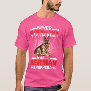 T-shirt Shepherd Dog JAMAIS SOUS-ESTIMER UN ANCIEN ALLEMAN