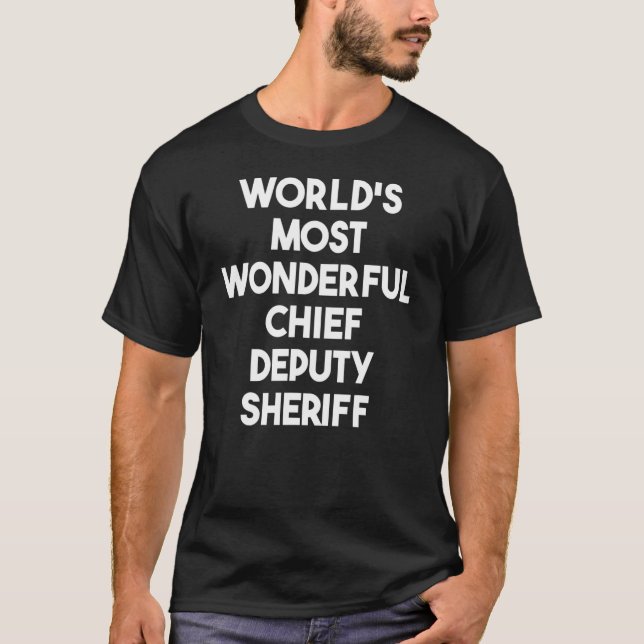 T-shirt Sheriff en chef adjoint le plus merveilleux du mon (Devant)