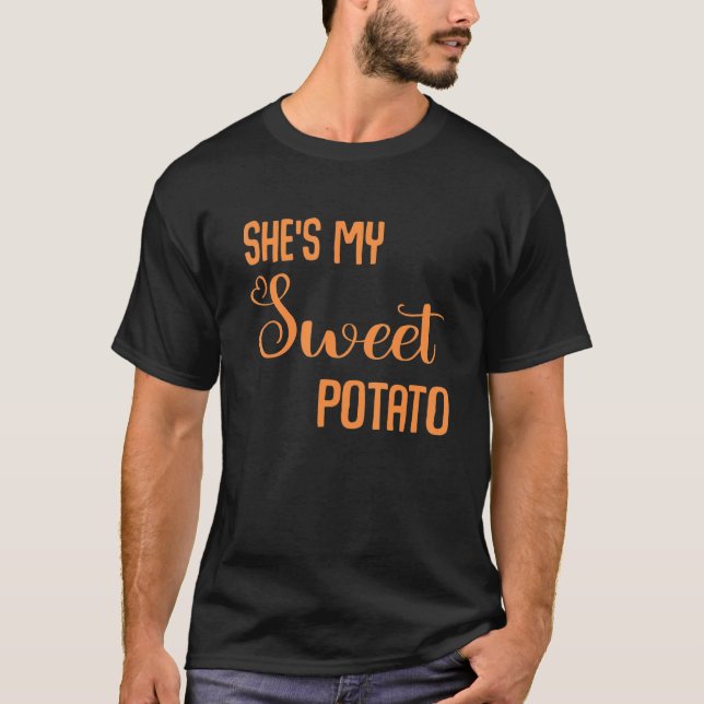 T-shirt She's My Sweet Potato I Yam  Couples Thanksgiving (Devant)
