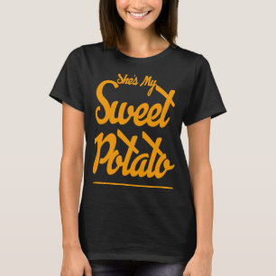 T-shirt Sheu2019s My Sweet Potato I Am Love Pun Couples