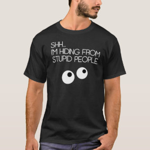 T-SHIRT SHHH….
