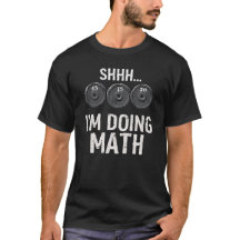 Shhh I's Doing Math Funny Weight Lifting entraînem