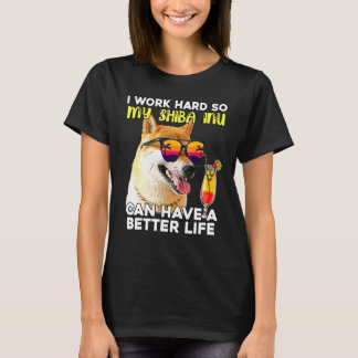 T-shirt Shiba Inu Je Travaille Dur Pour Que Mon Chien Puis