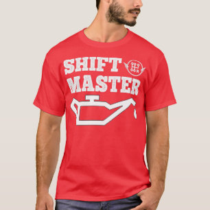 T-shirt Shift knoft cadeau Conducteur idées cadeaux pour l