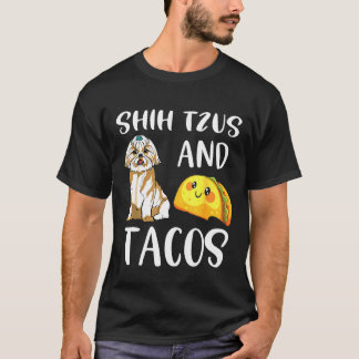 T-shirt Shih Tzu Et Tacos Shih Tzus Taco Chien Maman