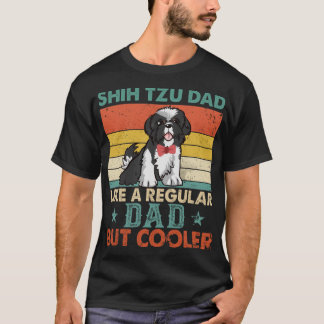 T-shirt Shih Tzu Papa Comme Un Père Ordinaire Mais Un Chie