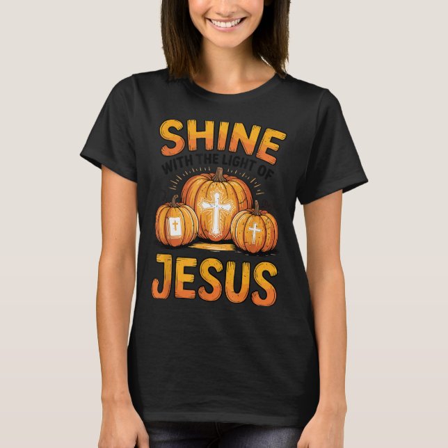 T-shirt Shine With The Light Of Jesus Halloween Christian  (Devant)