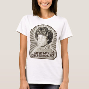 T-shirt Shirley Chisholm