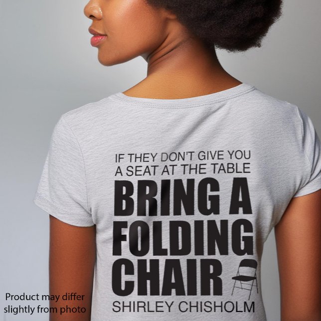 T-shirt Shirley Chisholm Chaise pliante (Créateur téléchargé)