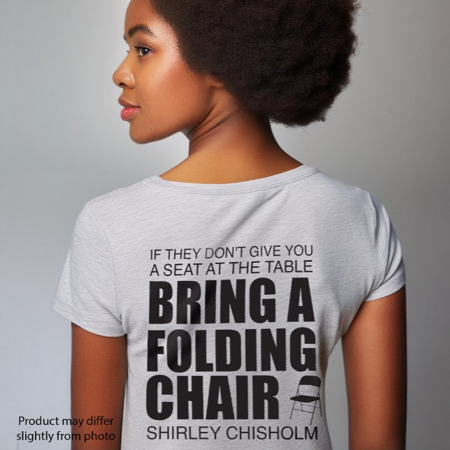 T-Shirt Shirley Chisholm Chaise pliante (Créateur téléchargé)