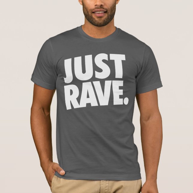 T-shirt Shirt - justement rave (Devant)