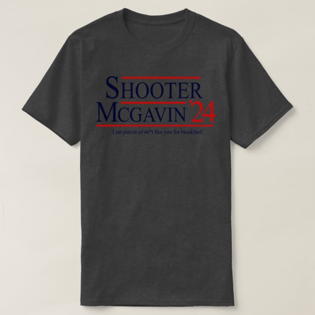 T-shirt Shooter McGavin 2024 pour président (Design devant)