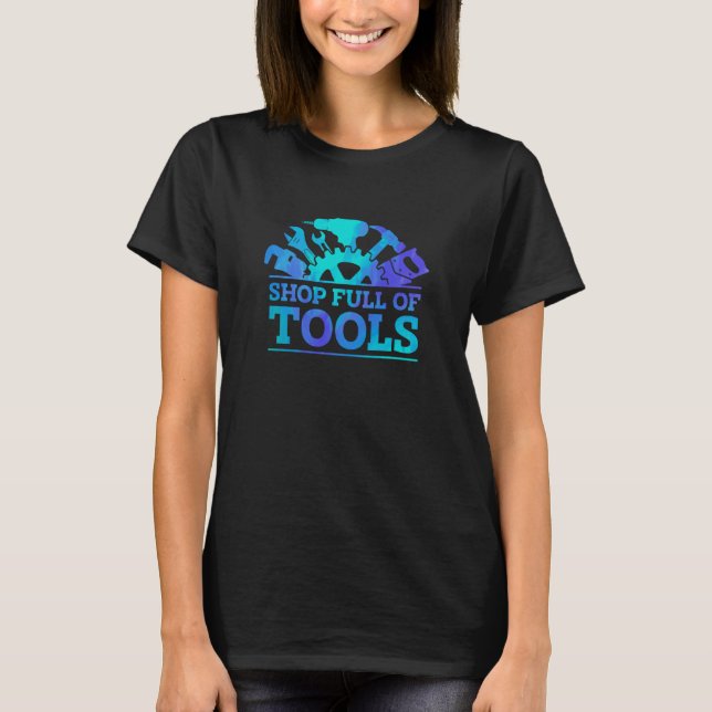 T-shirt Shop Full Of Tools Car Mechanic Vehicle Technician (Devant)