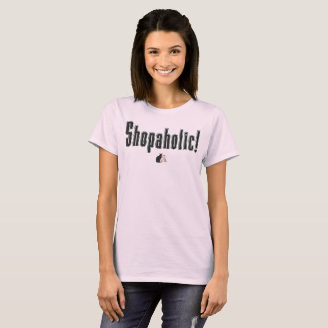 T-shirt Shopaholic! (Devant entier)