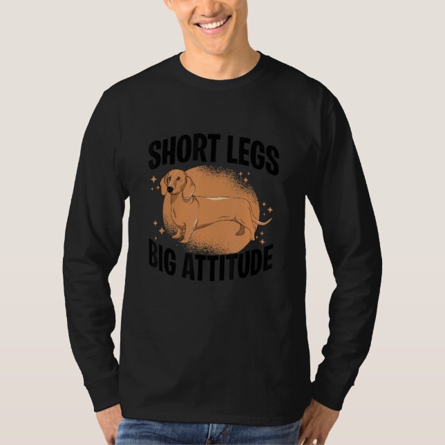 T-shirt Short Legs Big Attitude Dachshound Dog Owner Dog L (Devant)