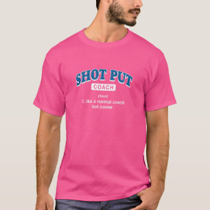 T-shirt Shot Put Coach Définition Piste Et Humour Sur Le T