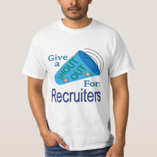 T-shirt Shout Out pour les recruteurs