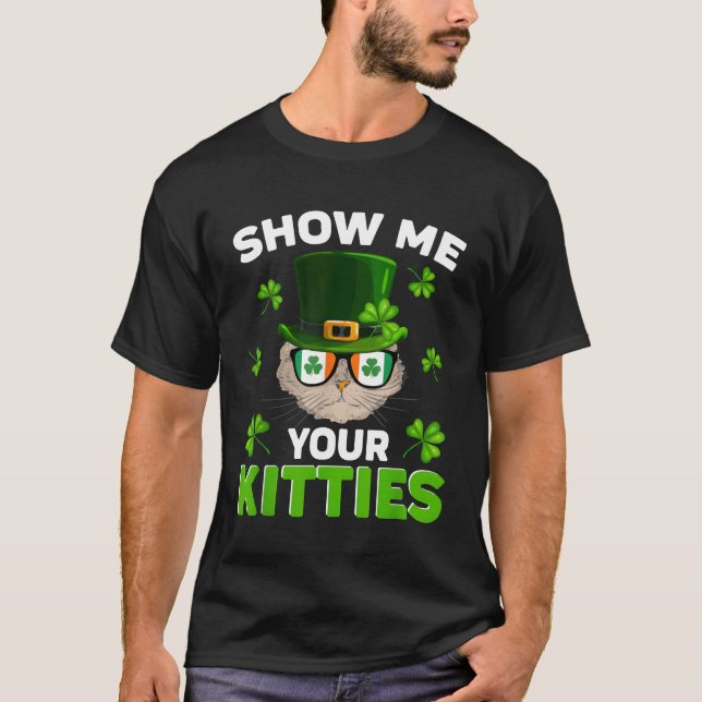 T-shirt Show Me Your Kitties Naughty St Patricks Day retro (Devant)