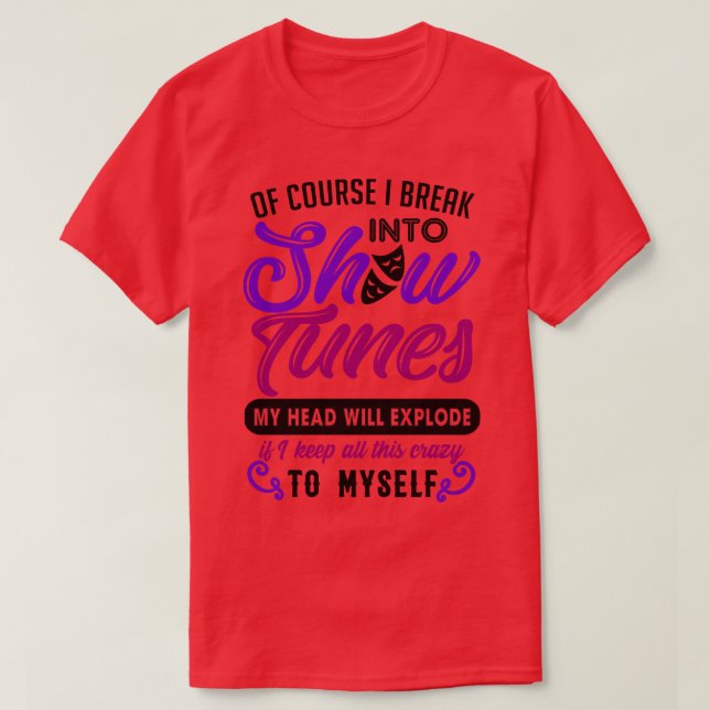 T-shirt Show Tunes Theater Cadeau Nerd (Design devant)
