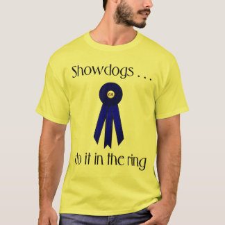 T-shirt Showdogs le font dans l'anneau