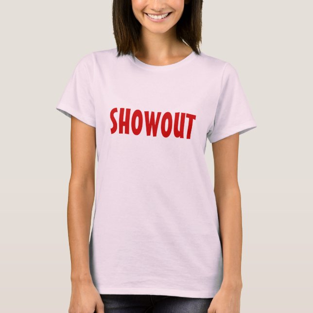 T-SHIRT SHOWOUT (Devant)