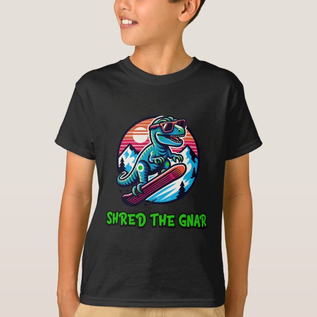 T-shirt Shred The Gnar Funny Snowboarding Dinosaur T-rex W (Devant)