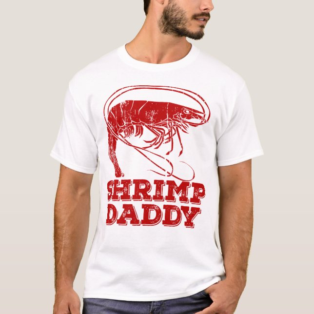T-shirt Shrimp Daddy (Devant)