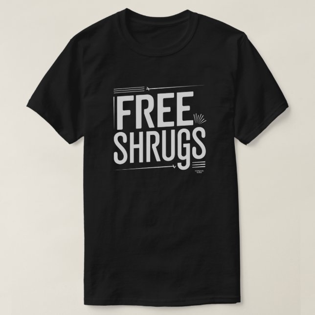T-shirt Shrugs gratuits (Design devant)