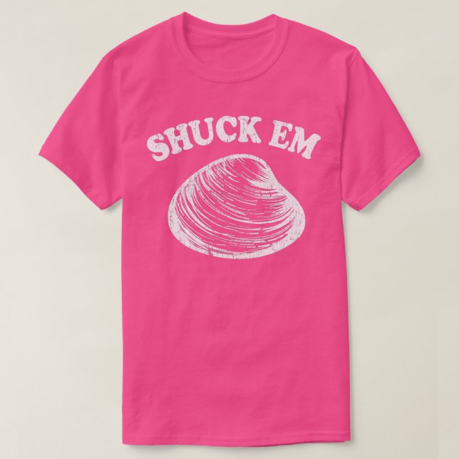 T-shirt Shuck Em Clams Quahog Shellfish Shucking Digging R (Design devant)