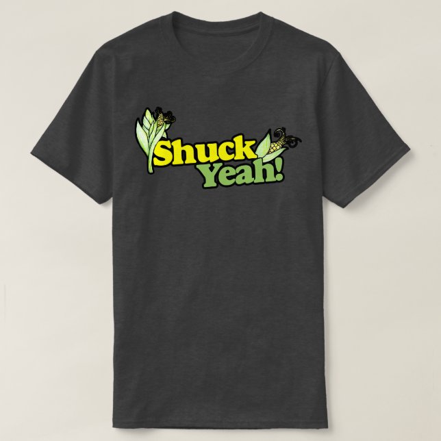 T-shirt Shuck YEAH (Design devant)