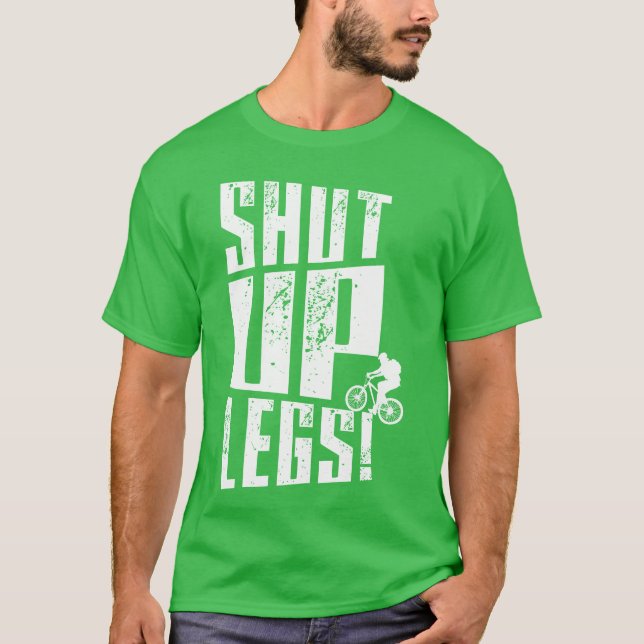 T-shirt Shut Up Legs friend (Devant)